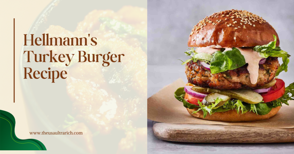 Hellmann's Turkey Burger Recipe